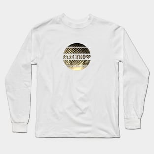 Electro in Gold - Electronic music Long Sleeve T-Shirt